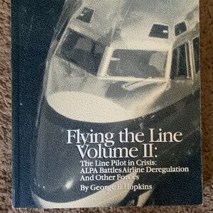 Flying the Line Vol. 2 by George E. Hopkins Paperback